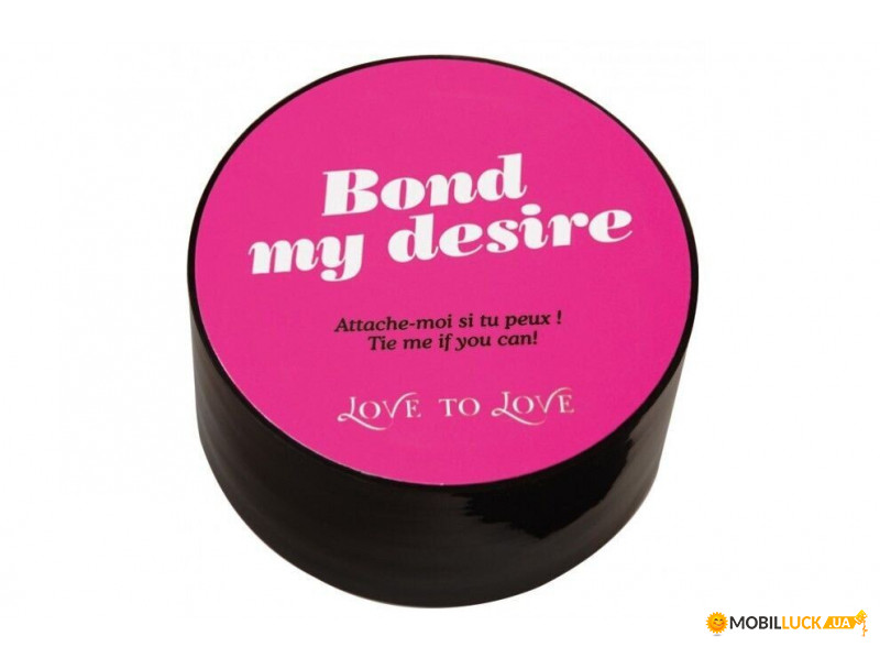    Love To Love BOND MY DESIRE 