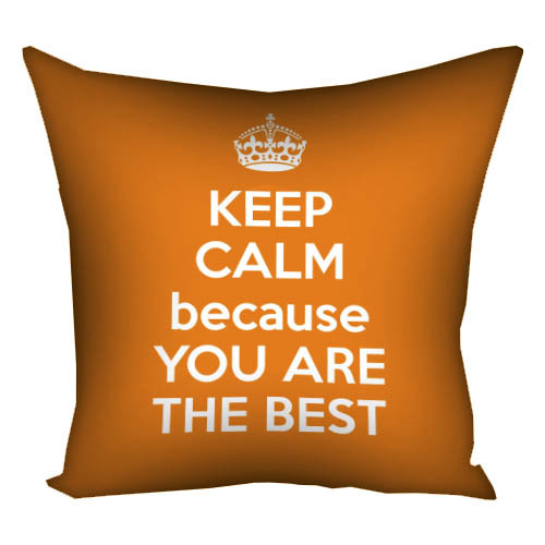    3030  Keep calm because you are the best 3P_15L016