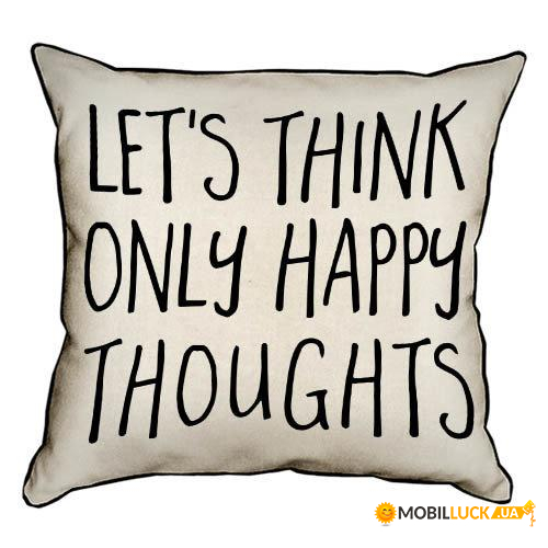    4545  Let`s think only happy thoughts 45PHB_AW004_WH