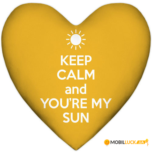   Keep calm and you`re my sun 4PS_15L010