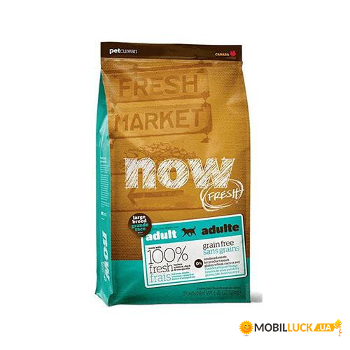   NOW Fresh Adult Large Breed Recipe Grain Free     ,  ,   , 11.34  od-202-1525