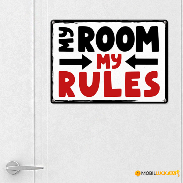   My room my rules MET_20J007_WH