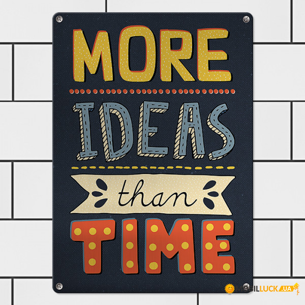   More ideas than time MET_20J079_SER