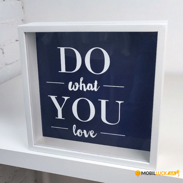 '    Do what you love (KOP_24B004)