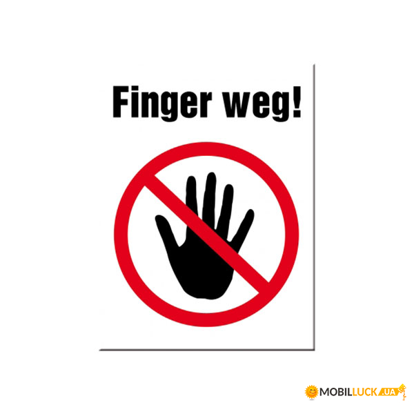  Finger weg