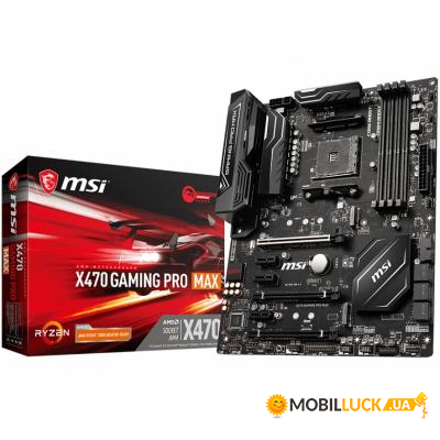   MSI X470 Gaming Pro Max