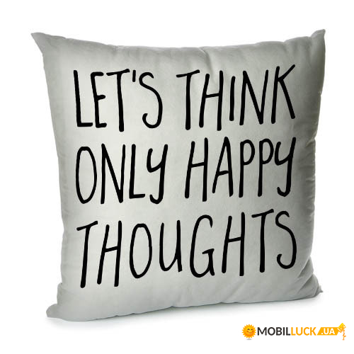    4545  Let`s think only happy thoughts 45BN_AW022