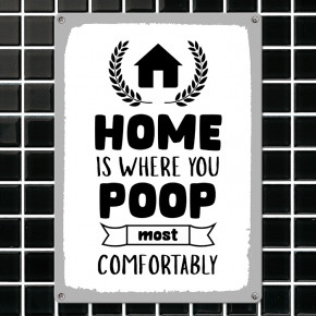   Home is where you poop most comfortably MET_20J059_WH