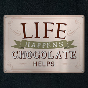   Life happens chocolate helps MET_20J068_SER