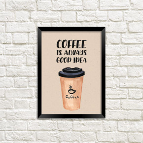    A4 Coffee is always good idea MT4_COF009_BL