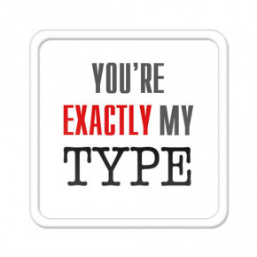    You`re exactly my type MA_L006