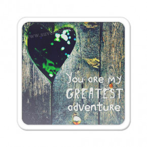    You are my greatest adventure MA_L028