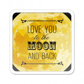    Love you to the moon and back MA_L040