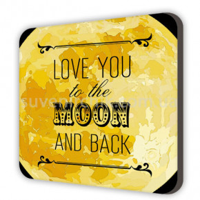   Love you to the moon and back MDK_L031