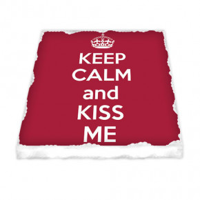   Keep calm and kiss me MK_16L018