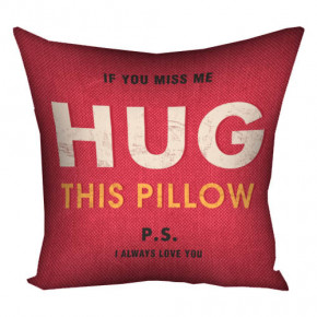    40x40  If you miss me hug this pillow 4N_19L015 3