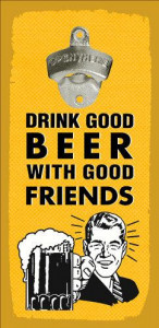     Drink good beer with good friends ODP_20J006